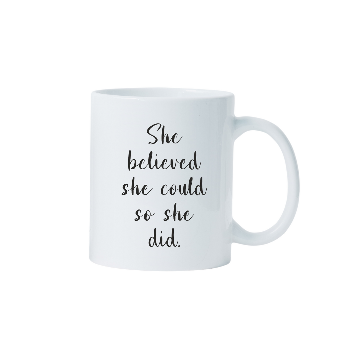 She Believed She Could So She Did Ceramic Mug