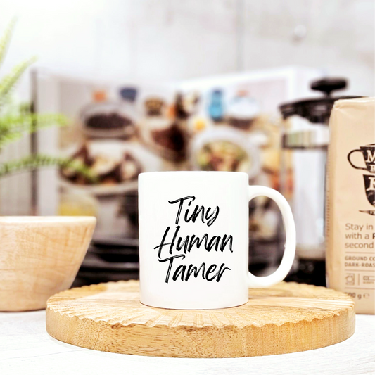 Tiny Human Tamer Ceramic Mug for Parents & Teachers