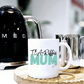 Tea-Riffic Mum Ceramic Mug