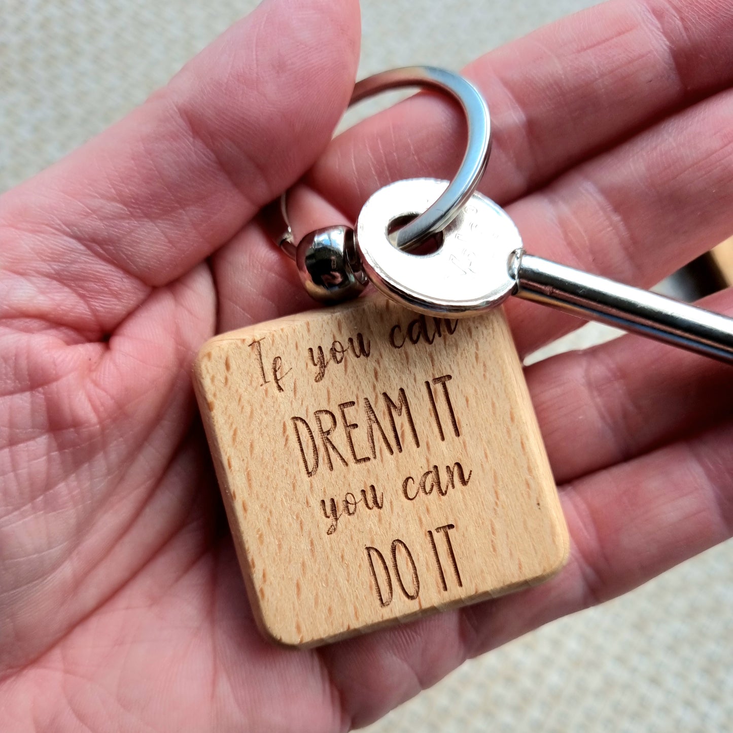 If You Can Dream It - Engraved Wooden Quote Keyring