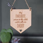 Wooden Pennant Plaque - My Favourite Person