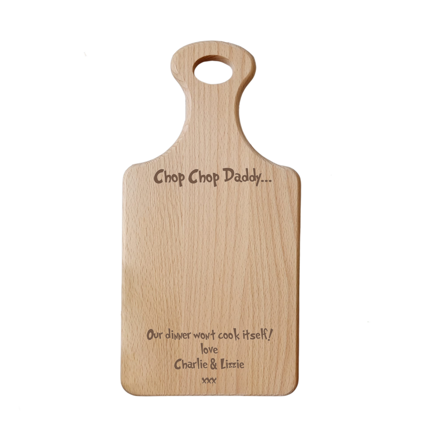 Funny Personalised Serving Board - Chop Chop! Our Dinner Won't Cook Itself!