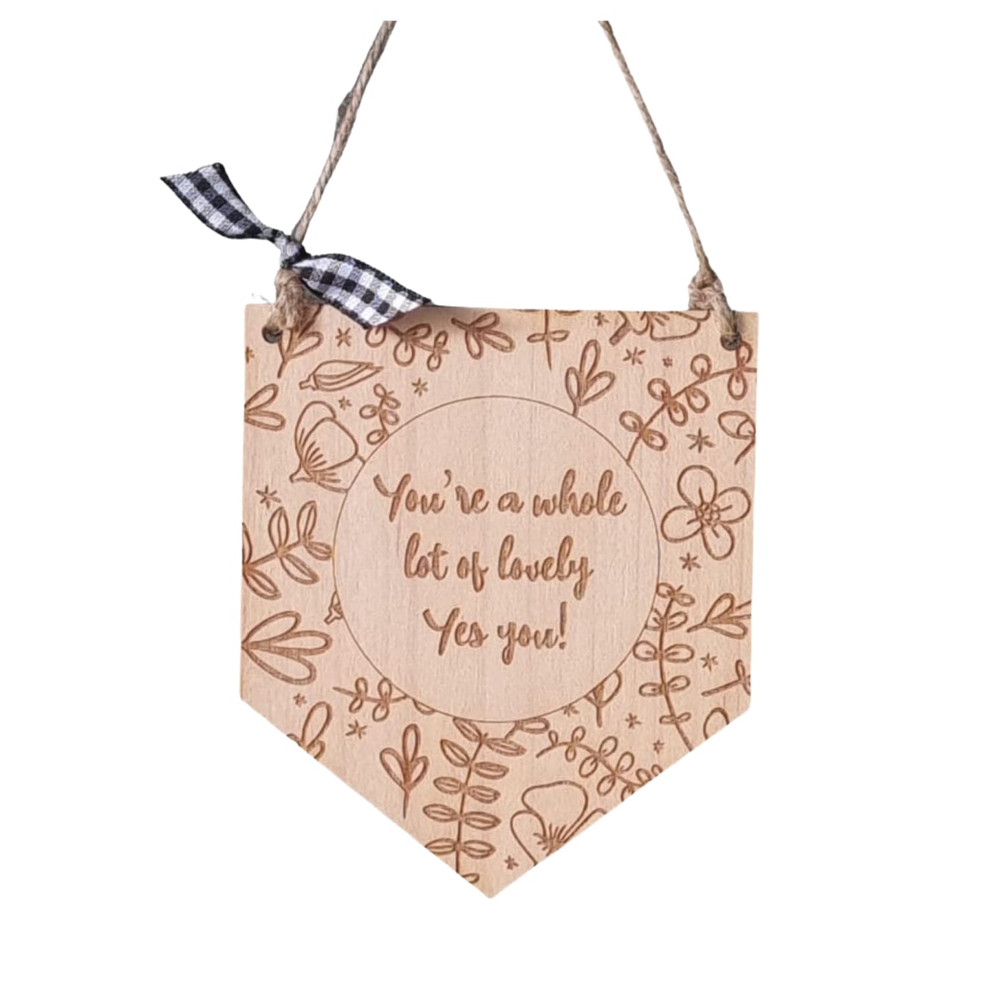 Wooden Pennant Plaque - You're Lovely